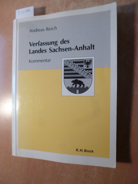 Verfassung des Landes Sachsen-Anhalt : Kommentar - Reich, Andreas