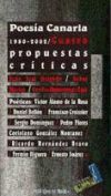 POESÍA CANARIA 1980-2002/CUATRO PROPUESTAS CRÍTICAS - Cecilia Domínguez, Juan José Delgado, Sabas Martín