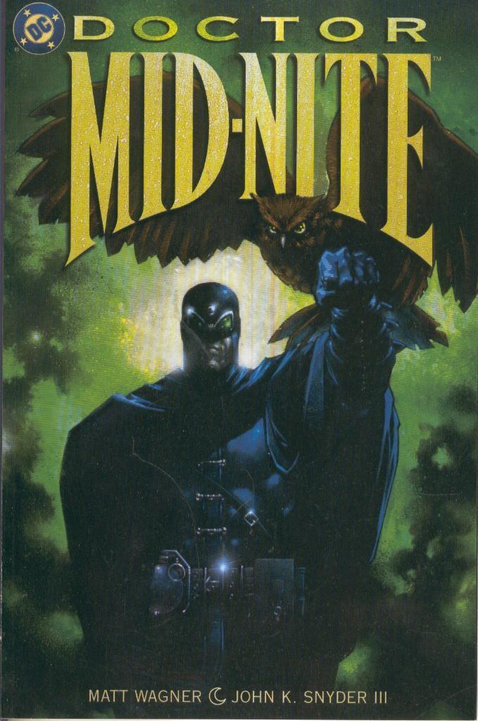 DOCTOR MIDNITE, Book 01 DOA by John K Snyder III (1999) Comic El