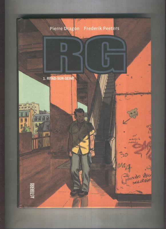 RG numero 1: Riyad -sur-seine - Pierre Dragon-Frederik Peeters