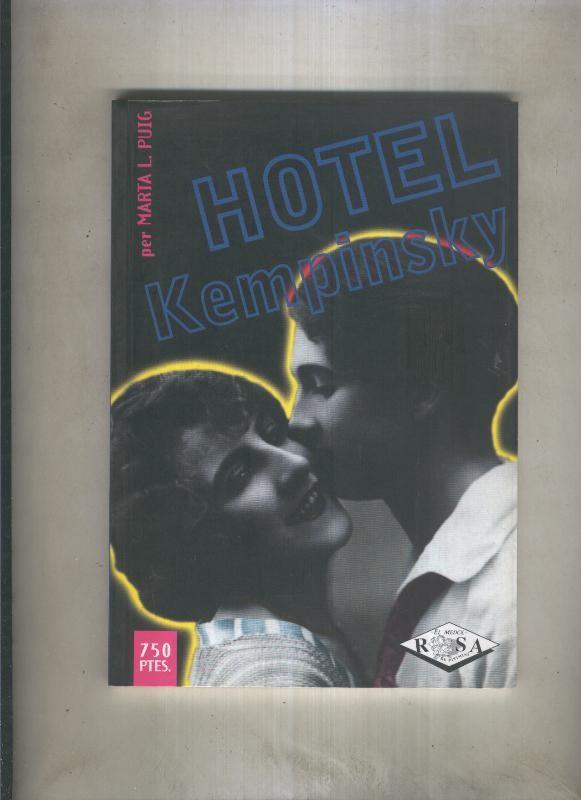 Rosa Pitimini numero 02: Hotel Kempinsky - Marta L.Puig