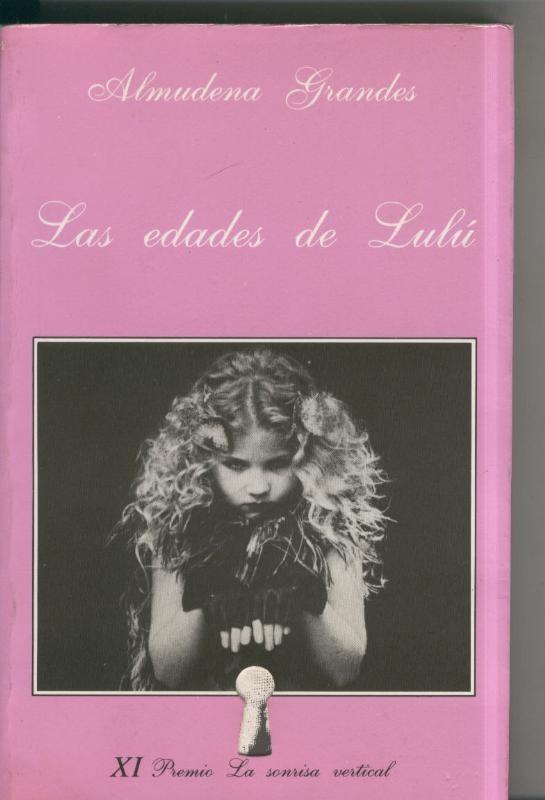 La sonrisa vertical numero 61 Las edades de Lulu by Almudena Grandes Aceptable (1990) El Boletin