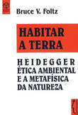 Habitar a Terra - Foltz, Bruce