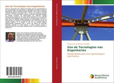 Uso de Tecnologias nas Engenharias : Possibilidades para uma aprendizagem significativa - Carlos Vitor de Alencar Carvalho