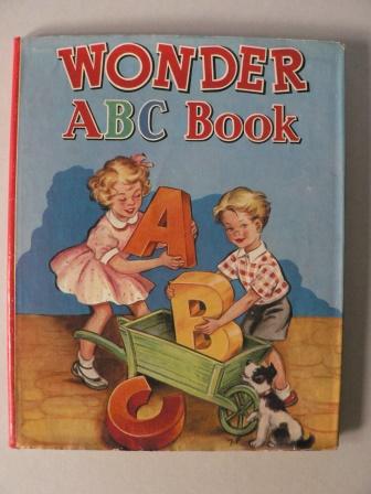Wonder ABC Book And My Animal Abc: Two Jolly Alphabets, Toys And Animals Cicely Steed & J.F. (Illustr.) [As New]
