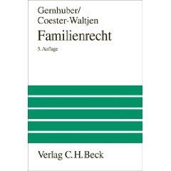 Familienrecht - Gernhuber, Joachim/Coester-Waltjen, Dagmar