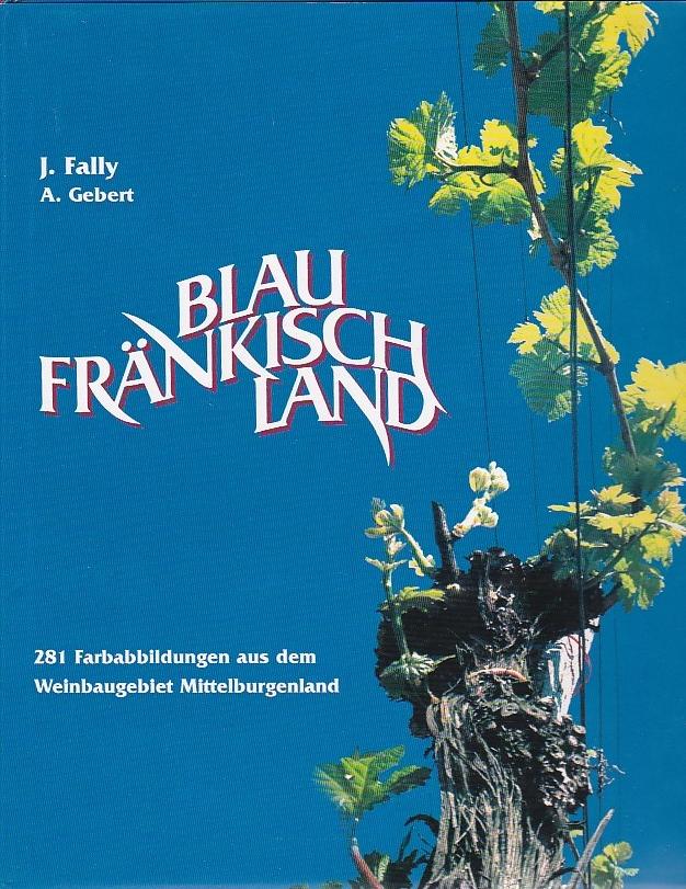 Blau Fränkischland - Fally J. Gebert A.