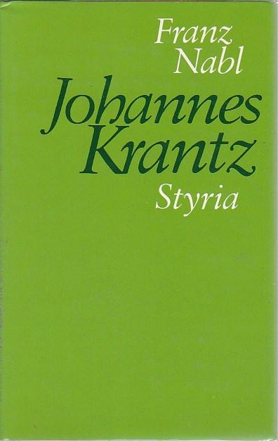 Johannes Krantz Erzählungen in einem Rahmen - Nabl Franz