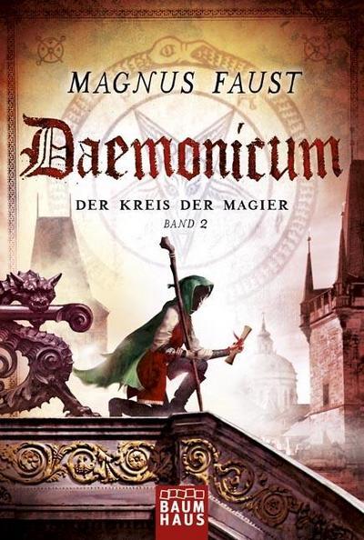 Daemonicum - Der Kreis der Magier: Band 2 - Magnus Faust