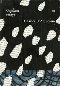 Orphans by D'Ambrosio, Charles: Fine Paper with Dustjacket (2004) First  Edition/First Printing. | Mike Murray - Bookseller