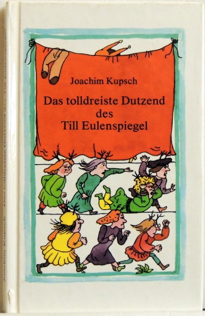 Das tolldreiste Dutzend des Till Eulenspiegel - Kupsch, Joachim