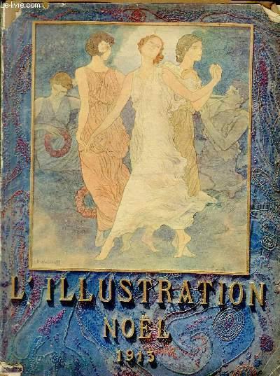 L'ILLUSTRATION JOURNAL UNIVERSEL N° 3693 - NOEL 1913 - von COLLECTIF / BASCHET R.: bon 