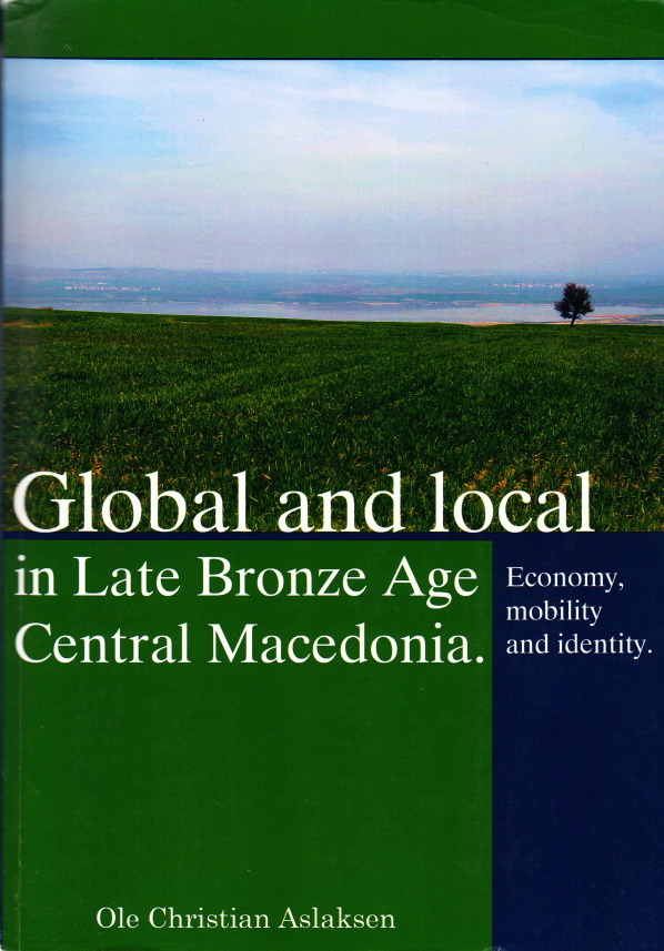 Global and Local in Late Bronze Age Central Macedonia. Economy