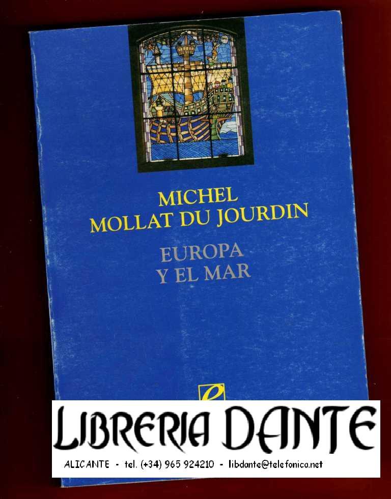 EUROPA Y EL MAR. - MOLLAT DU JOURDIN, Michel [M. Mollat du Jourdin]