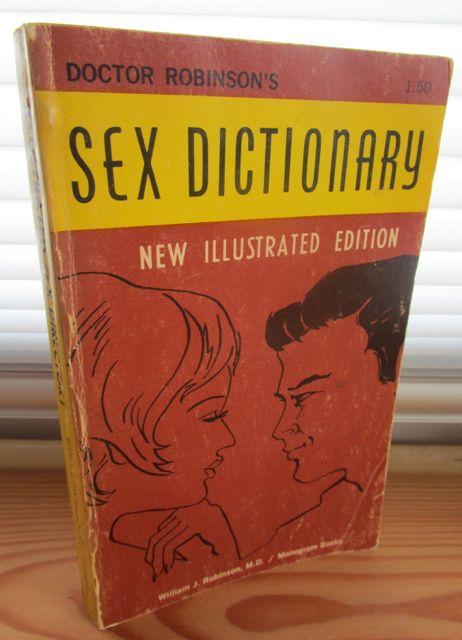 Doctor Robinson S Sex Dictionary New Illustrated Edition By Robinson William J 1967