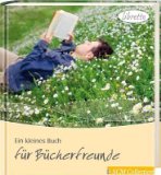Ein kleines Buch für Bücherfreunde. [zsgest. von Norbert Schnabel], Libretto - Schnabel, Norbert [Hrsg.].