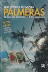 Palmeras. Todos los géneros y 565 especies - DEL CAÑIZOPERATE,JOSÉANTONIO