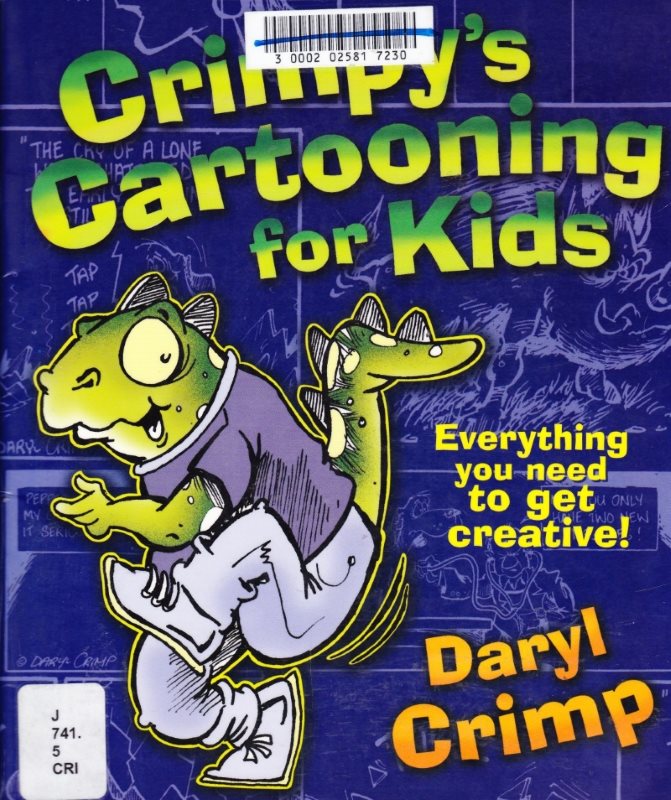 Crimpy's Cartooning for Kids by Daryl Crimp: Very Good (2006) First ...