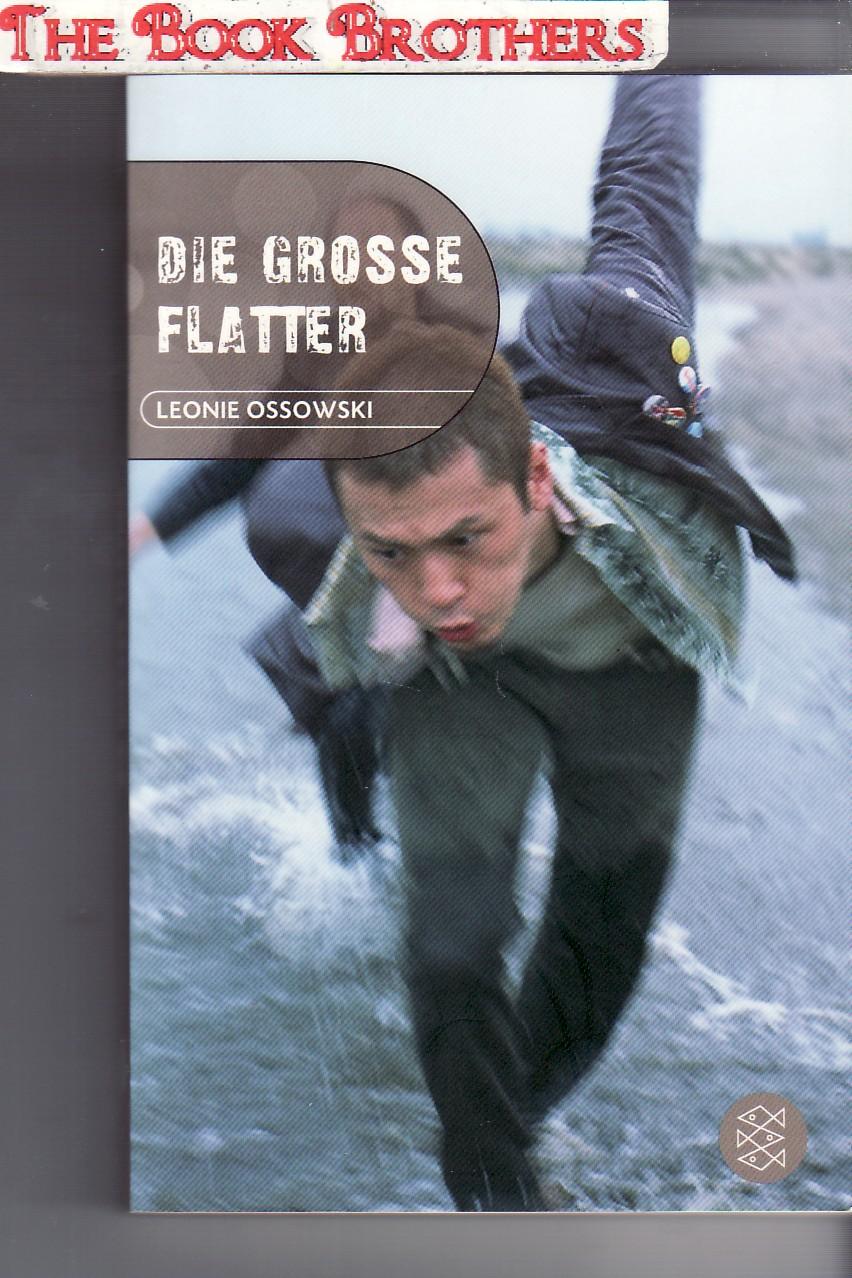 Die Grosse Flatter (German Edition) - Ossowski, Leonie