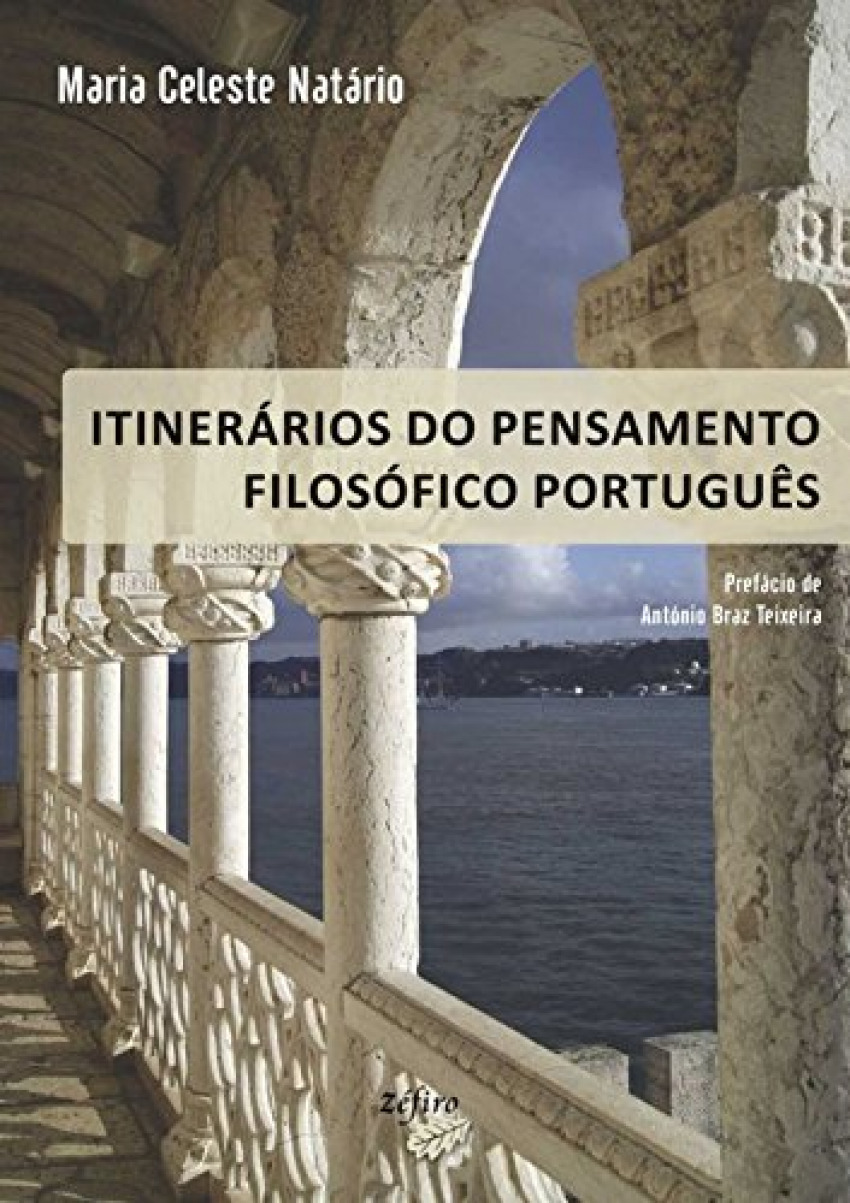 Itinerrios do pensamento filos¢fico portuguˆs - Maria Celeste Natrio