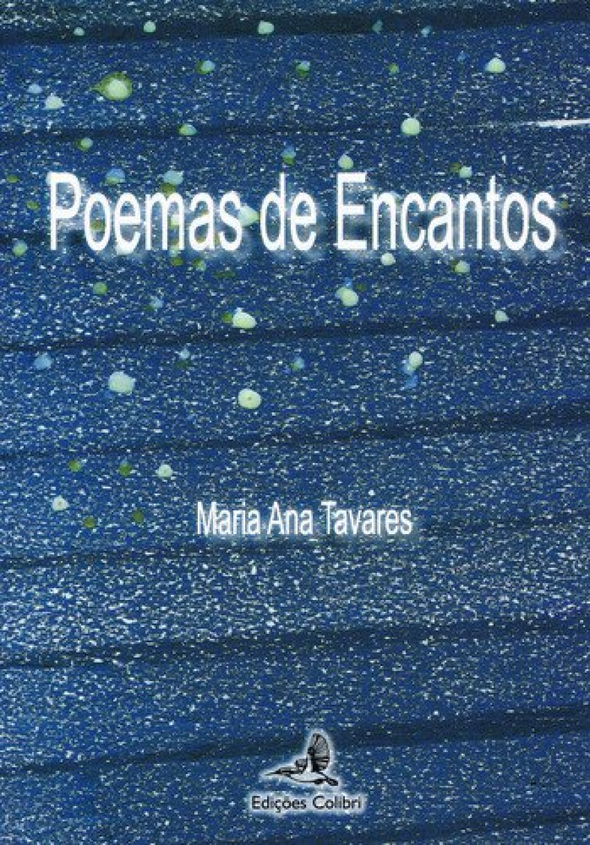 Poemas de encantos - Ana Tavares, Maria