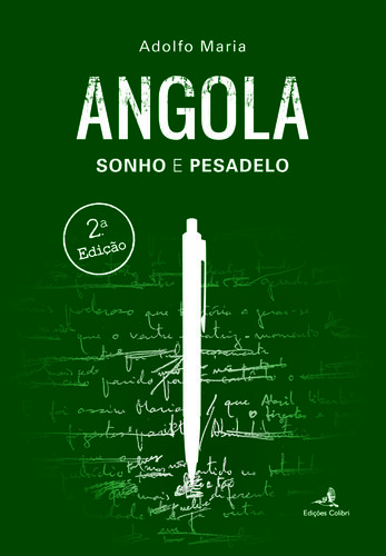 Angola - Sonho e Pesadelo - Adolfo Maria