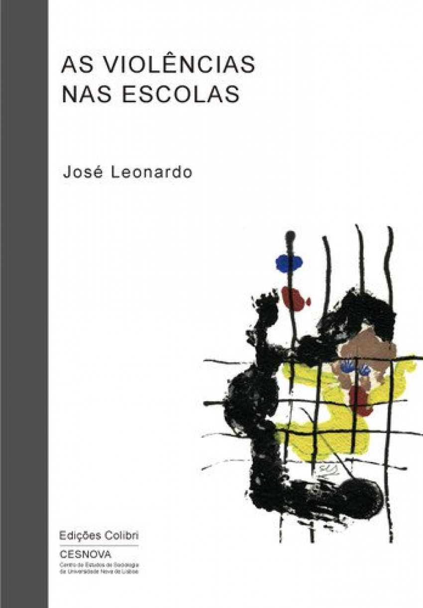 As Violências nas Escolas - José Leonardo