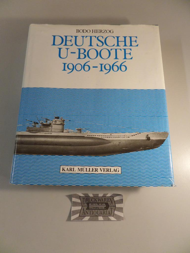 Deutsche U- Boote 1906-1966. - Herzog, Bodo