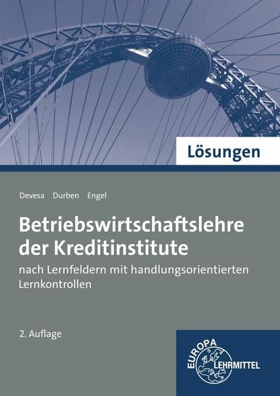 Lösungen Betriebswirtschaftslehre der Kreditinstitute - Michael Devesa, Petra Durben, Günter Engel