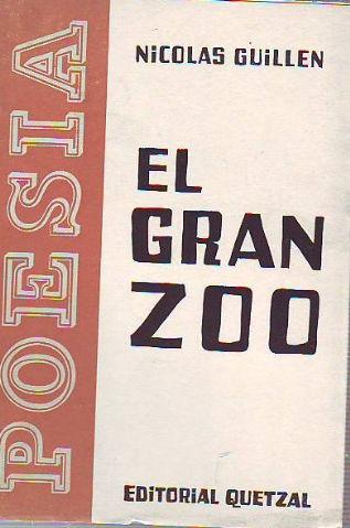 EL GRAN ZOO. - GUILLEN Nicolas.