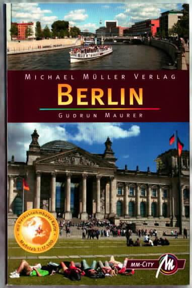 Berlin : das Reisehandbuch zur Hauptstadt Gudrun Maurer - Maurer, Gudrun