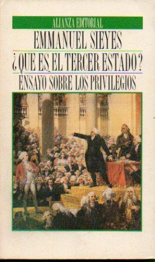 QUÉ ES EL TERCER ESTADO? Ensayo sobre los privilegios. Traducción, introducción y notas de Marta Lorente Sariñena my Lidia Vázquez Jiménez. Anotación manuscrita en portadilla. - Sieyes, Emmanuel.