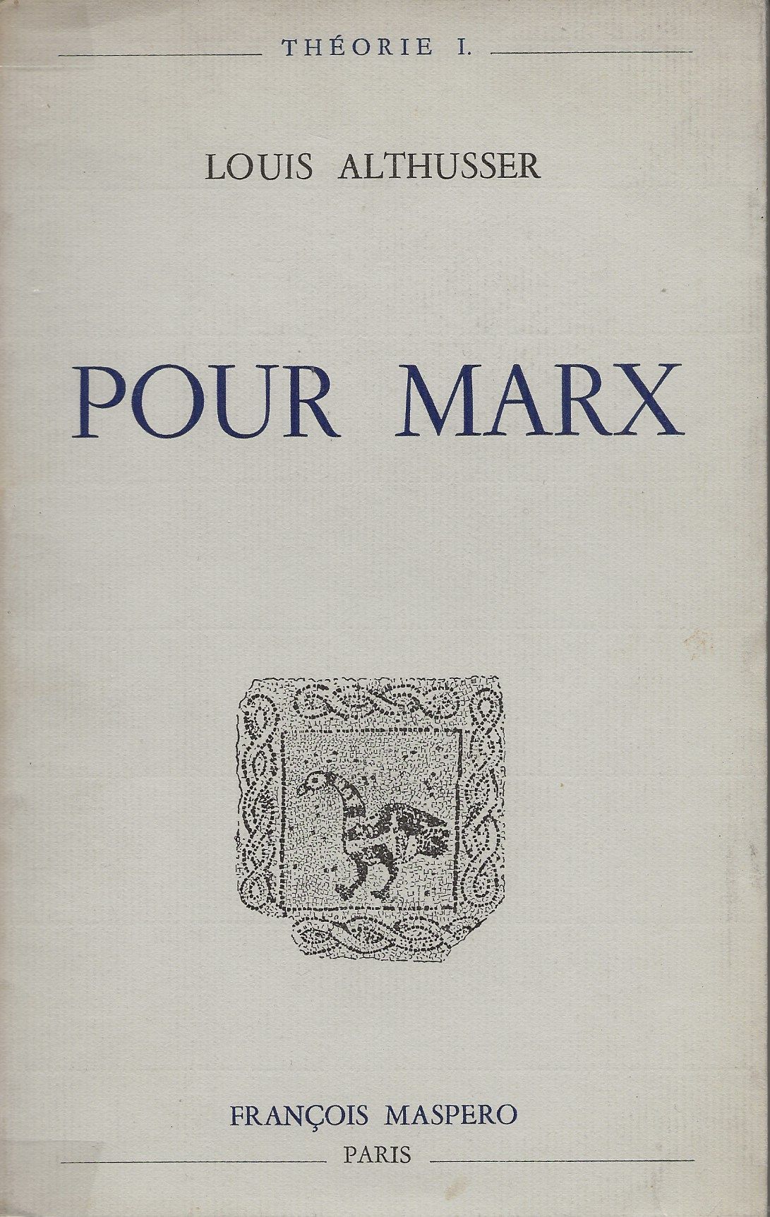 Pour Marx. by ALTHUSSER (Louis).: (1965) Signed by Author(s)