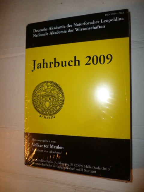 Deutsche Akademie der Naturforscher Leopoldina - Jahrbuch 2009: Jahrgang 55 - Volker ter Meulen