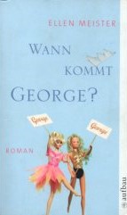 Wann kommt George?