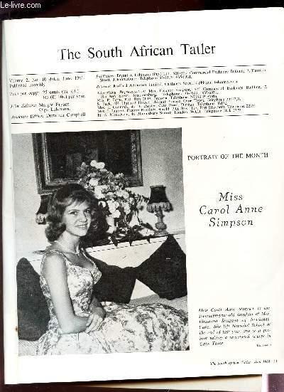 THE SOUTH AFRICAN TATLER / VOL. 2 - N°10 - JUIN 1961 / MISS CAROL ANNE SIMPSON / TALK OF THE TOWN / WEDDING AT NEWLANFS / DIOCESAN COLLEGE, CAPE TOWN