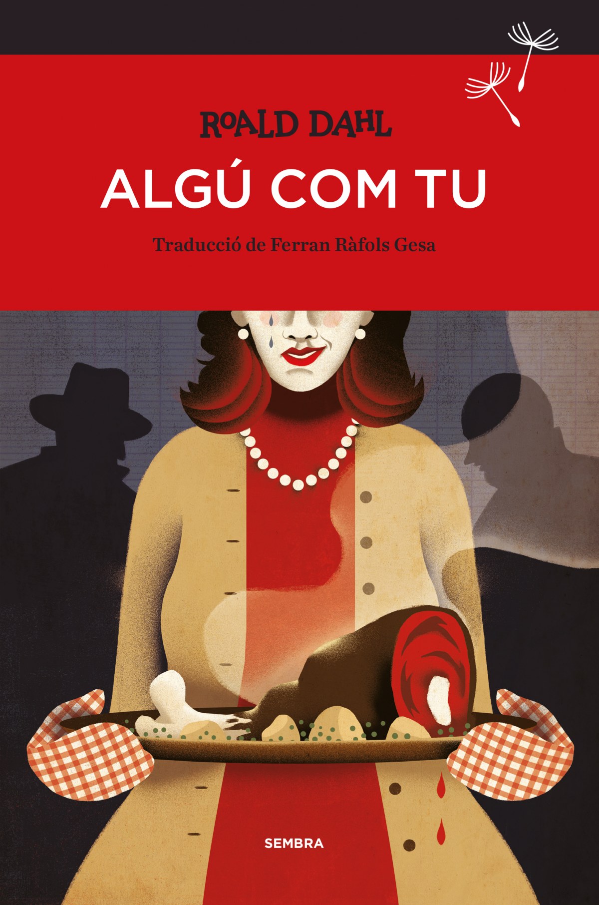 Algú com tu - Dahl, Roald