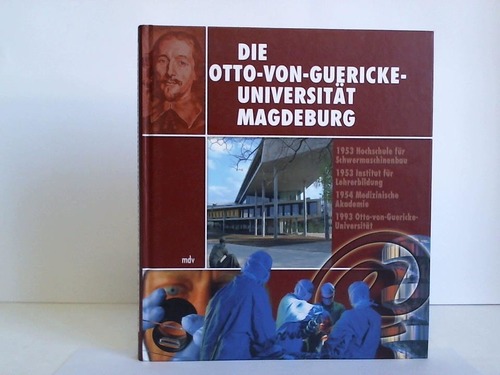 Die Otto-von-Guericke-Universität Magdeburg: Otto-von-Guericke-Universität Festschrift