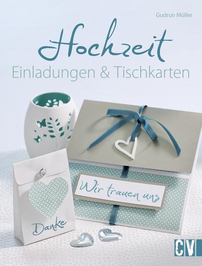 Hochzeit - Einladungen & Tischkarten - Gudrun Müller