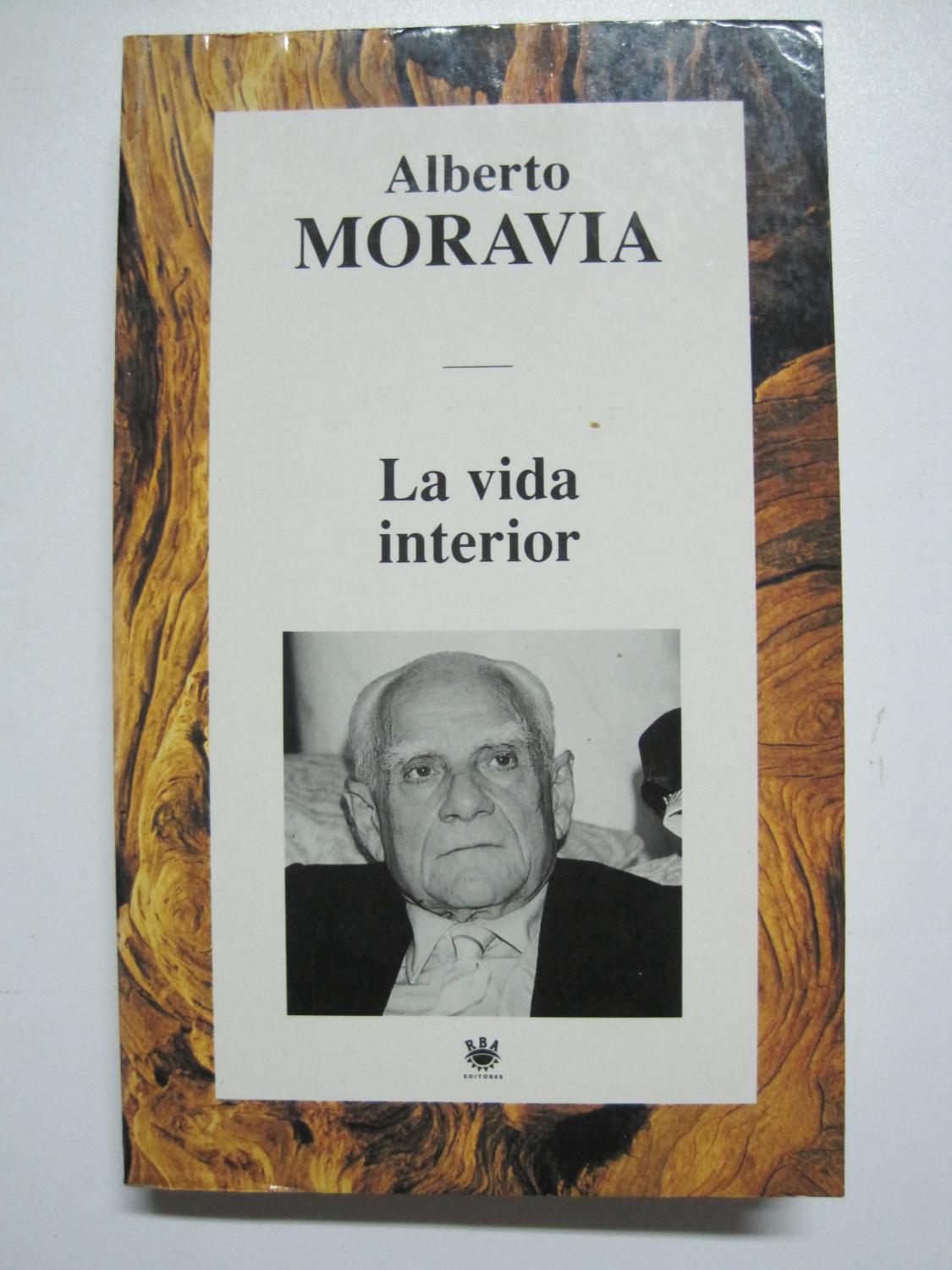 La vida interior - Moravia, Alberto