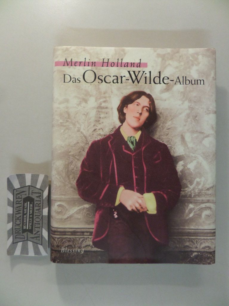 Das Oscar-Wilde-Album. - Holland, Merlin