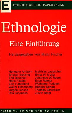 Ethnologie : eine Einführung. Hrsg. von Hans Fischer. [Hermann Amborn .] / Ethnologische Paperbacks. - Fischer, Hans (Hrsg.)