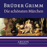 Die schönsten Märchen, 1 Audio-CD - Grimm, Jacob, Wilhelm Grimm und Grimm (Brüder)