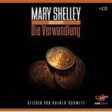 Die Verwandlung. CD - Shelley, Mary