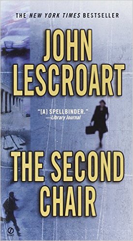 The Second Chair (Dismas Hardy) [Taschenbuch] - Lescroart, John