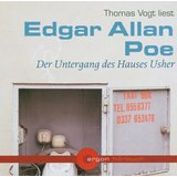 Thomas Vogt liest Edgar Allan Poe, Der Untergang des Hauses Usher [Tonträger] Gesamttitel: Argon-Hörbuch