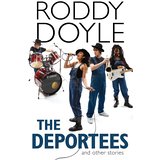 Deportees - Roddy Doyle (Autor)