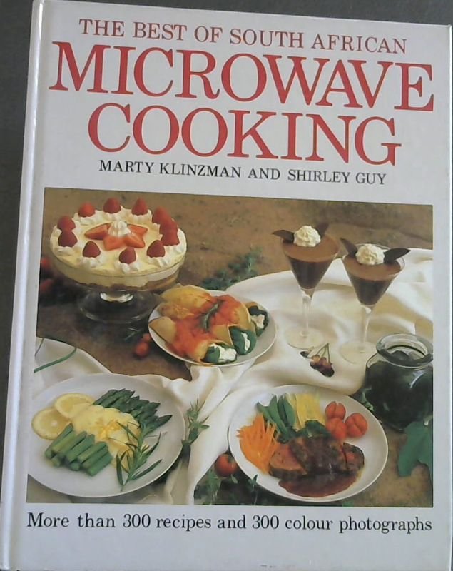 The Best Of South African Microwave Cooking - Klinzman, Marty & Guy, Shirley