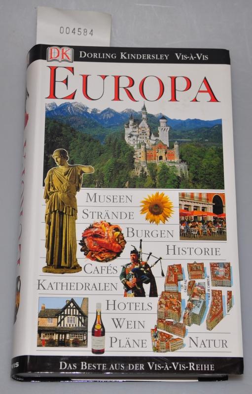 Europa - Museen, Strände, Burgen, Historie, Cafes, Kathedralen, hotels, Wein, Pläne, Natur - Brown, Amy