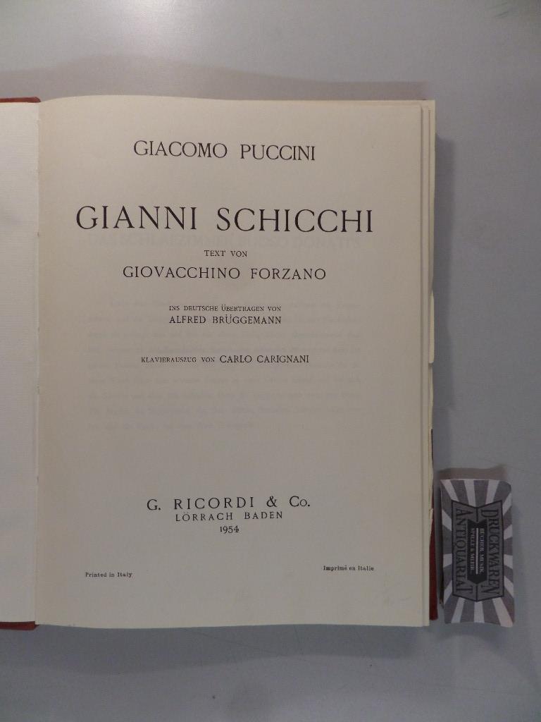 Giacomo Puccini : Gianni Schicchi. - Puccini, Giacomo und Giovacchino Forzano